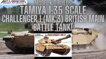 Model Kit Builds #93: Tamiya 1:35 Scale Challenger 1 (Mk.3) | THE UNBOXING