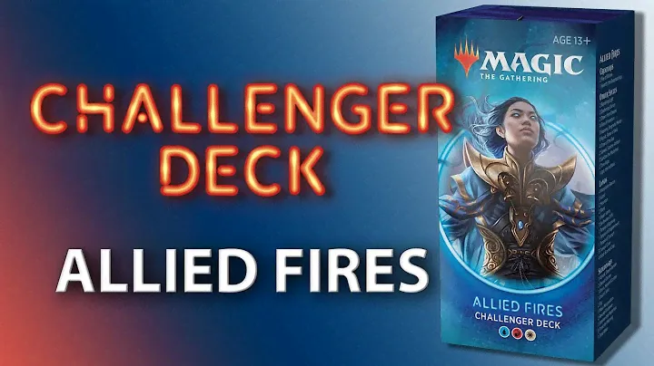 MTG Challenger Deck 2020: Allied Fires - обзор челленджер деки