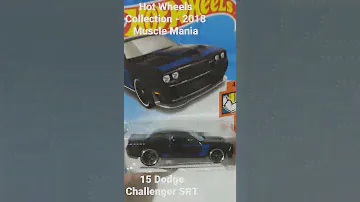 Hot Wheels Collections - 2018 Muscle Mania 4 Of 10 - 15 Dodge Challenger SRT