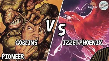 Goblins VS Izzet Phoenix [MTG Pioneer]